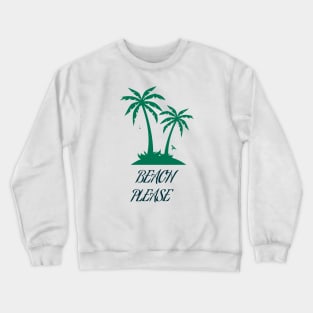 Funny Beach Wear Crewneck Sweatshirt